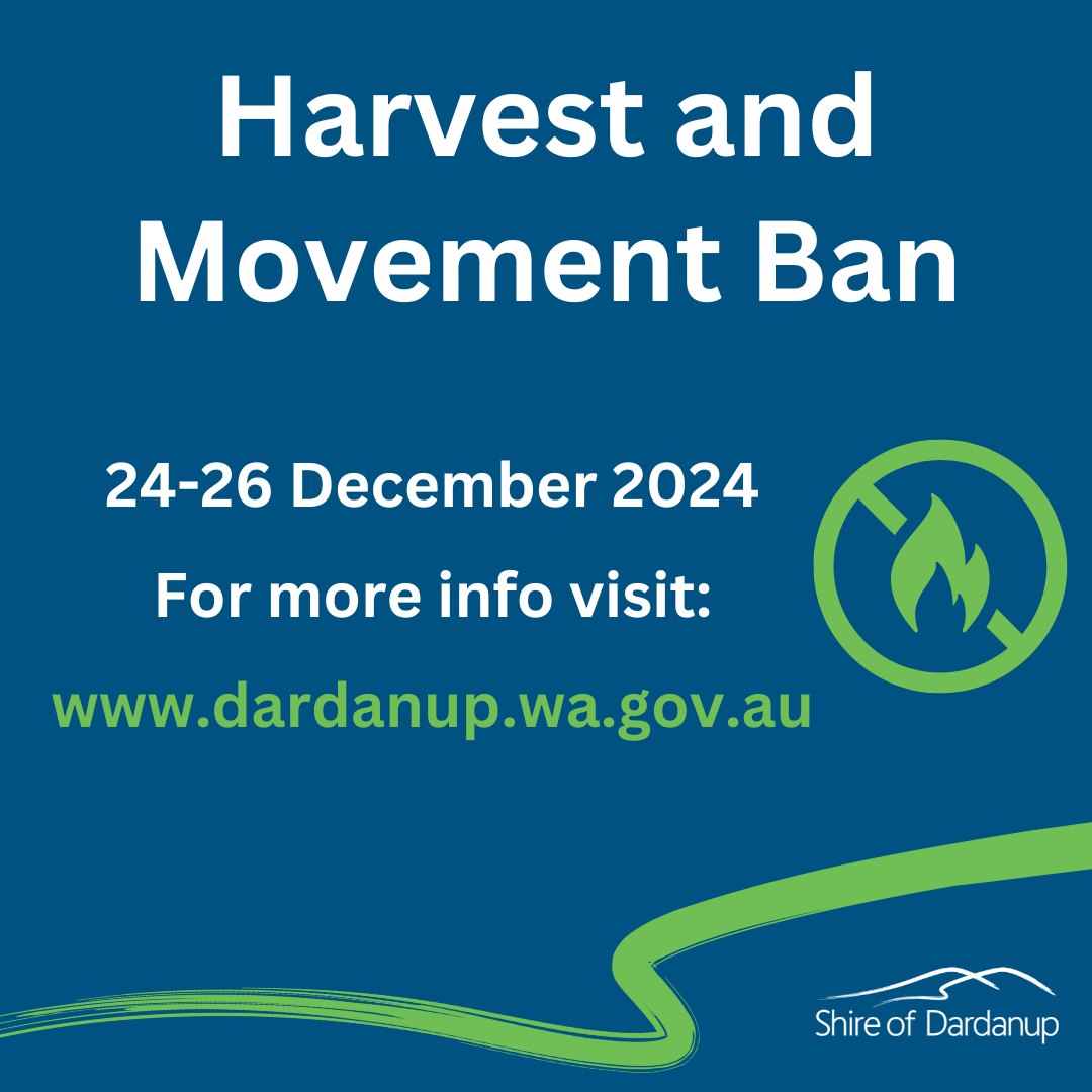 Harvest and Movement Ban 24-26 December 2024